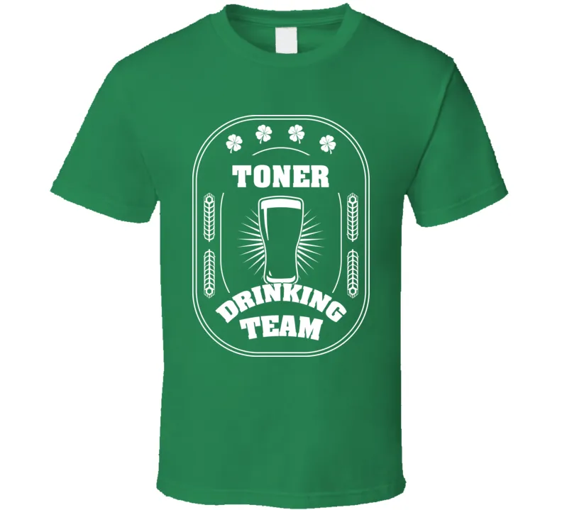 Toner Drinking Team St. Patrick's Day Last Name Group T Shirt