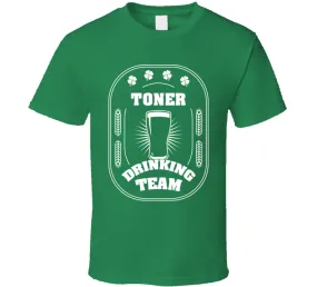 Toner Drinking Team St. Patrick's Day Last Name Group T Shirt